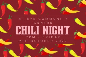 picture of child's and text reading Eye Community Centre Chili Night, 7pm 7th October