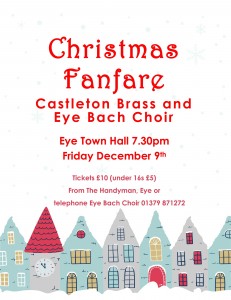 Poster Christmas Fanfare Castleton Brass and Eye Bach Choir, Eye Town Hall 7.30pm December 9th