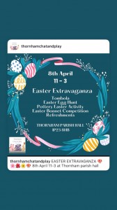 Thornham Chat and Play Baby and Toddler Group Easter Extravaganza