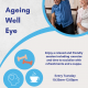 Ageing Well Eye Poster