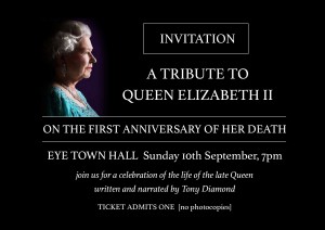 A Tribute to Queen Elizabeth limited seating collect an invitation from the Handyman Eye Suffolk